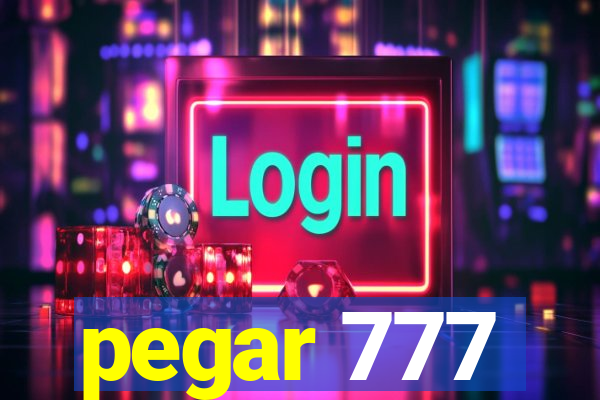 pegar 777